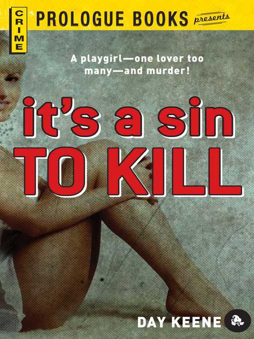 Title details for It's a Sin to Kill by Day Keene - Available